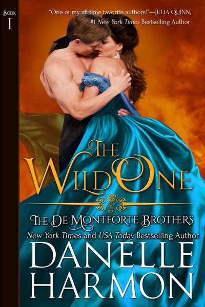 The Wild One by Danelle Harmon