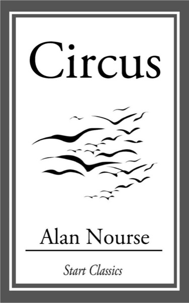 Circus by Alan Edward Nourse