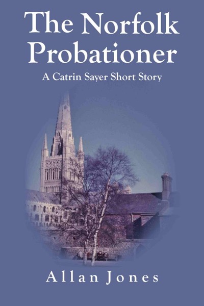 The Norfolk Probationer by Allan Jones