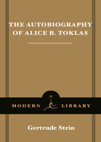 The Autobiography of Alice B. Toklas by Gertrude Stein