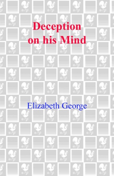 Deception on His Mind by Elizabeth George