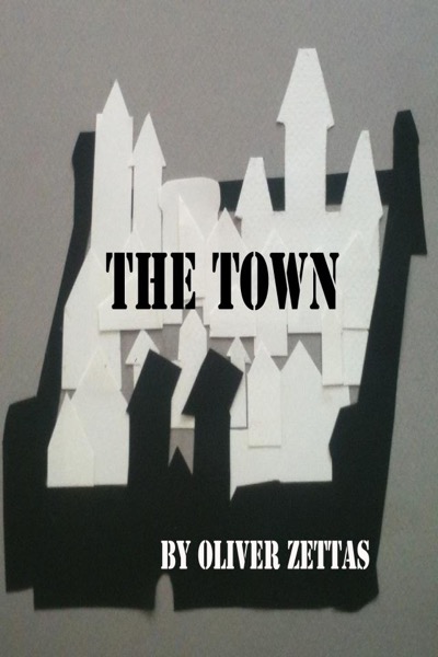 The Town by Oliver Zettas