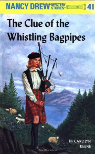 The Clue of the Whistling Bagpipes by Carolyn Keene