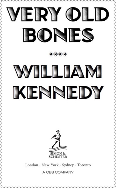 Very Old Bones by William Kennedy