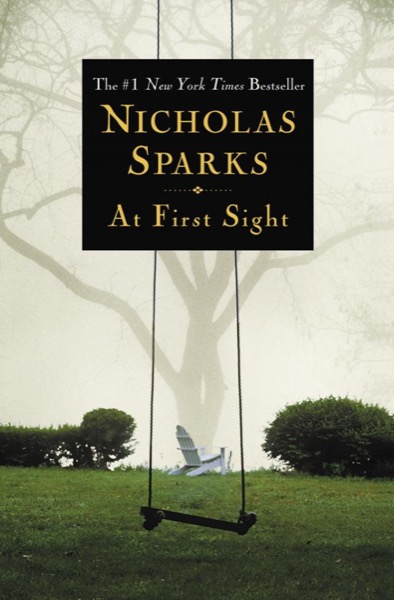 At First Sight by Nicholas Sparks