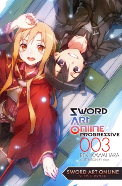 Sword Art Online Progressive by Reki Kawahara