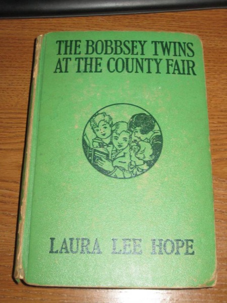 The Bobbsey Twins at the County Fair by Laura Lee Hope