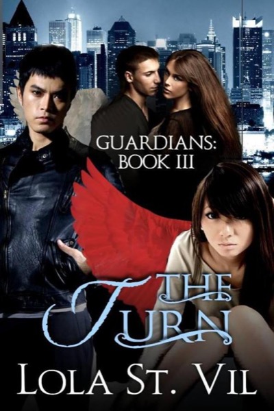 Guardians: The Turn (The Guardians Series, Book 3)