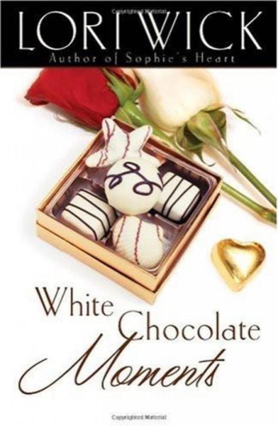 White Chocolate Moments by Lori Wick