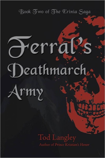 Ferral's Deathmarch Army by Tod Langley