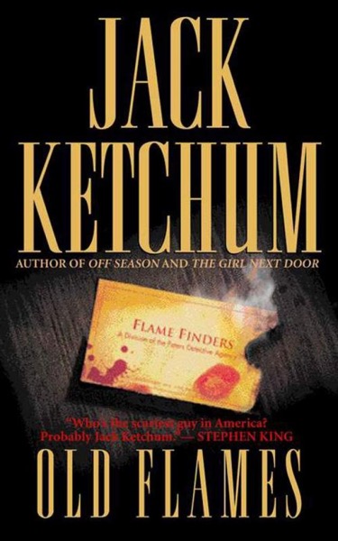 Old Flames by Jack Ketchum