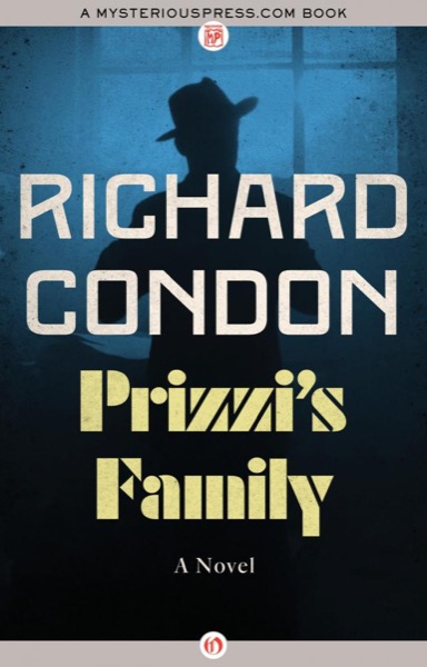 Prizzi''s Family by Richard Condon