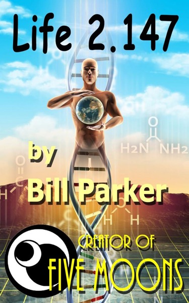 Life 2.147 by Bill Parker