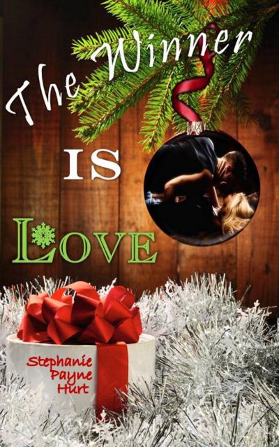 The Winner Is Love by Stephanie Payne Hurt