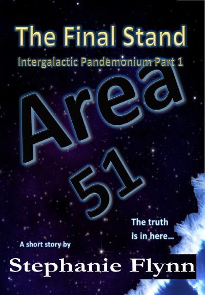 The Final Stand (Intergalactic Pandemonium Part 1) by Stephanie Flynn