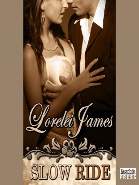 Slow Ride by Lorelei James