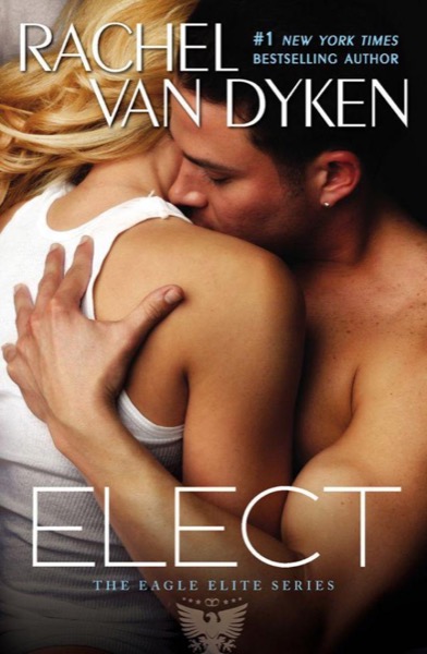 Elect by Rachel Van Dyken