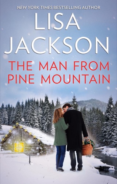 The Man from Pine Mountain by Lisa Jackson