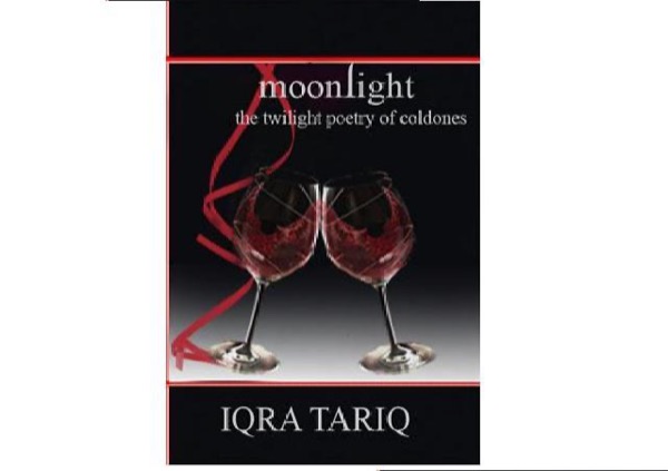 Moonlight the twilight poetry of coldones by Iqra Tariq