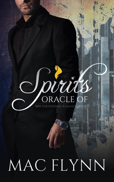 Oracle of Spirits #1 (Werewolf Shifter Romance) by Mac Flynn