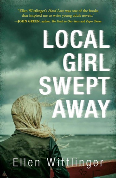 Local Girl Swept Away by Ellen Wittlinger