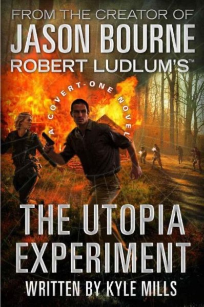 The Utopia Experiment by Robert Ludlum