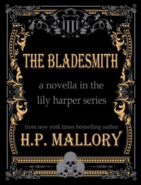 lily harper 04.5 - the bladesmith by H. P. Mallory