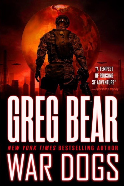 War Dogs: Ares Rising by Greg Bear