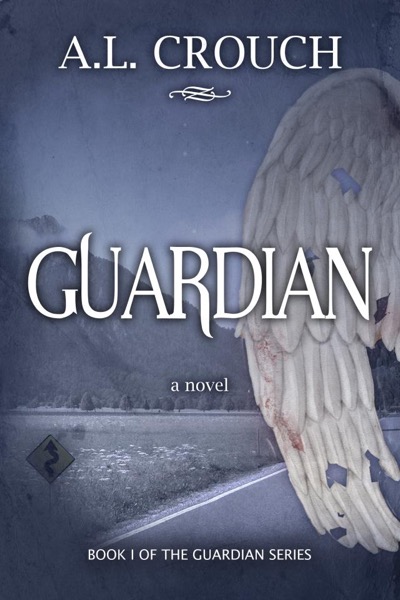 Guardian: Book One by A.L. Crouch