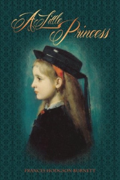 A Little Princess by Frances Hodgson Burnett