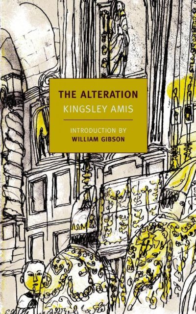 The Alteration by Kingsley Amis