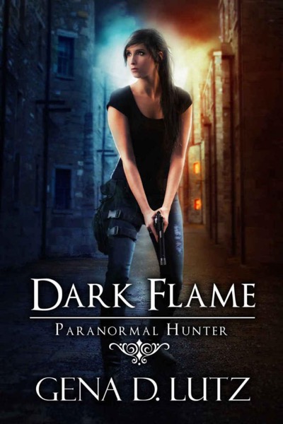 paranormal hunter 04 - dark flame by Gena D. Lutz