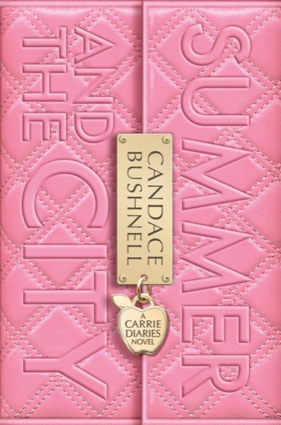 Summer and the City by Candace Bushnell