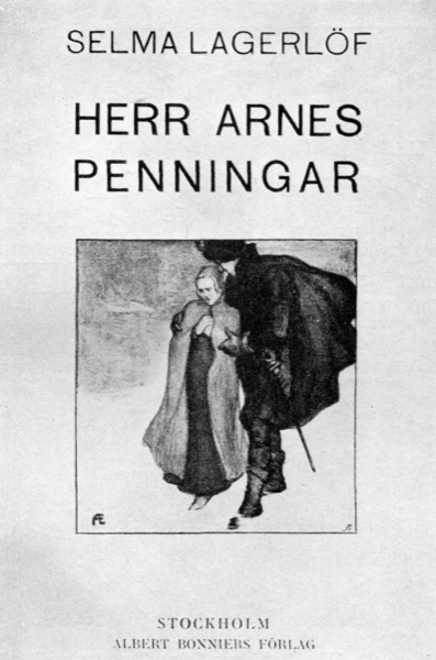 Herr Arnes penningar. English by Selma Lagerlöf