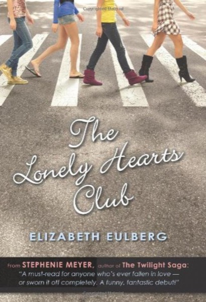 The Lonely Hearts Club by Elizabeth Eulberg