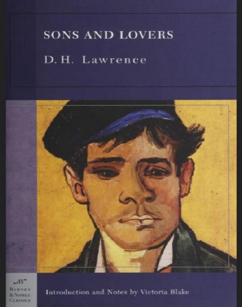 Sons and Lovers by D. H. Lawrence