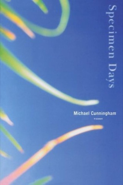 Specimen Days by Michael Cunningham