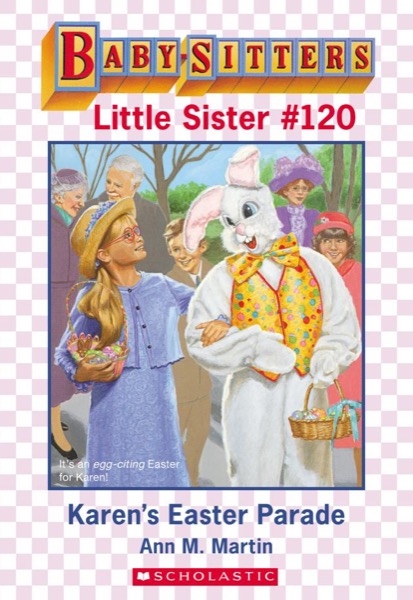 Karen's Easter Parade by Ann M. Martin