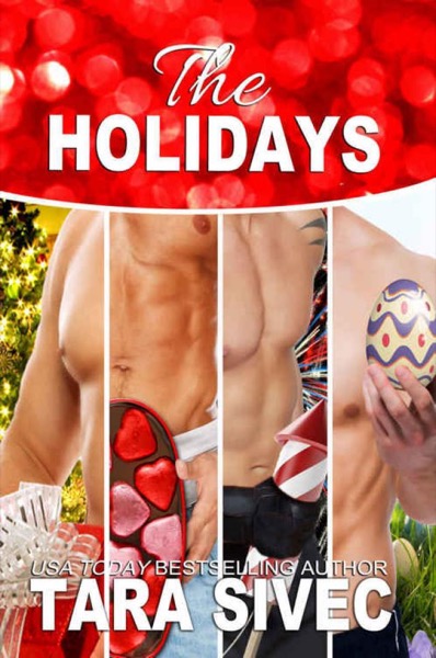 The Holidays Series by Tara Sivec