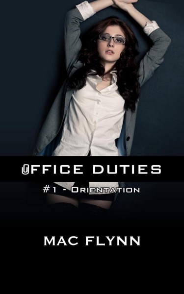 Office Duties #1 (Demon Paranormal Romance) by Mac Flynn