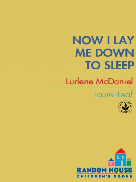 Now I Lay Me Down to Sleep by Lurlene McDaniel