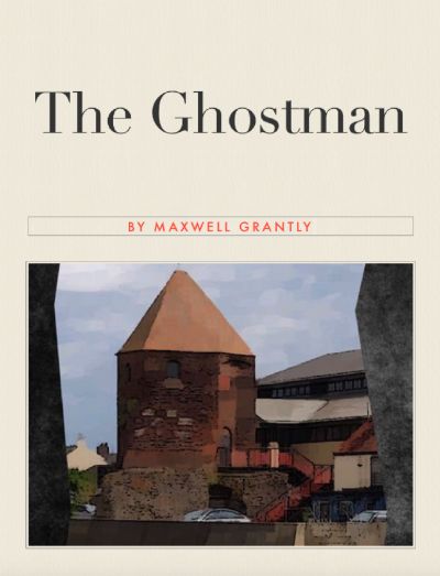 The Ghostman by Maxwell Grantly