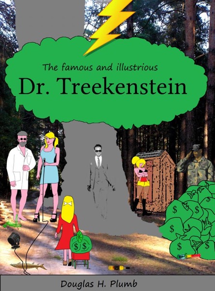 Dr. Treekenstein by Douglas H. Plumb