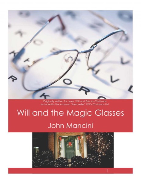 Will and the Magic Glasses by John Mancini