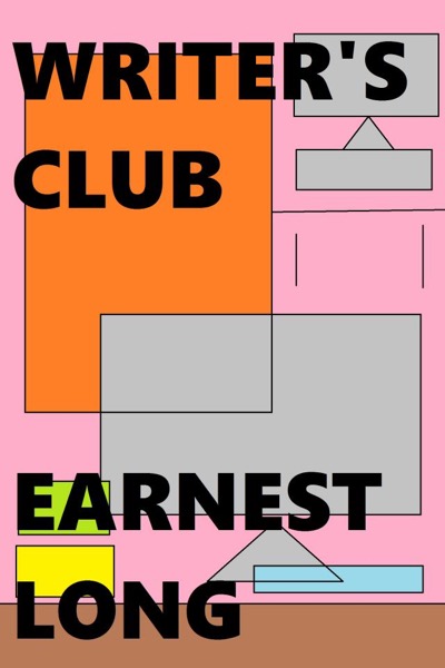 Writer's Club by Earnest Long