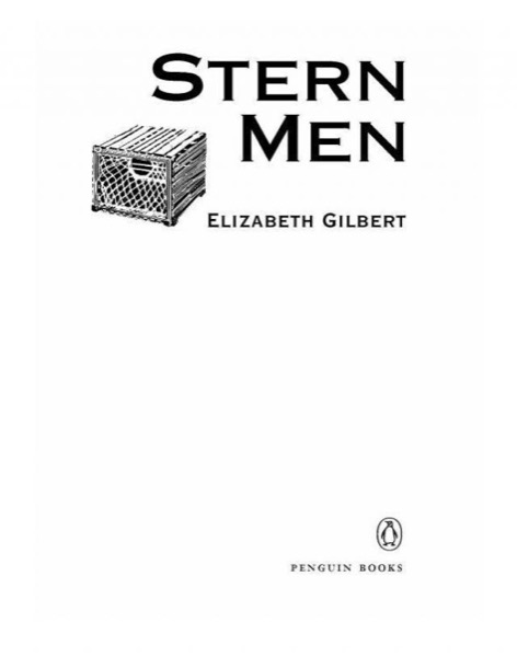 Stern Men by Elizabeth Gilbert