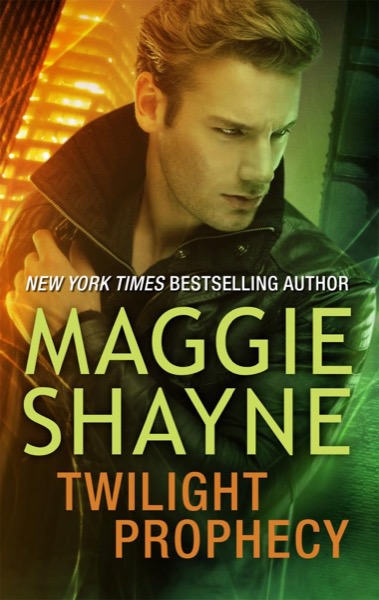 Twilight Prophecy by Maggie Shayne