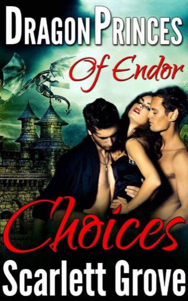 Choices by Scarlett Grove