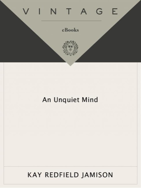 An Unquiet Mind by Kay Redfield Jamison