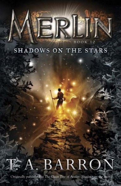 Shadows on the Stars by T.A. Barron